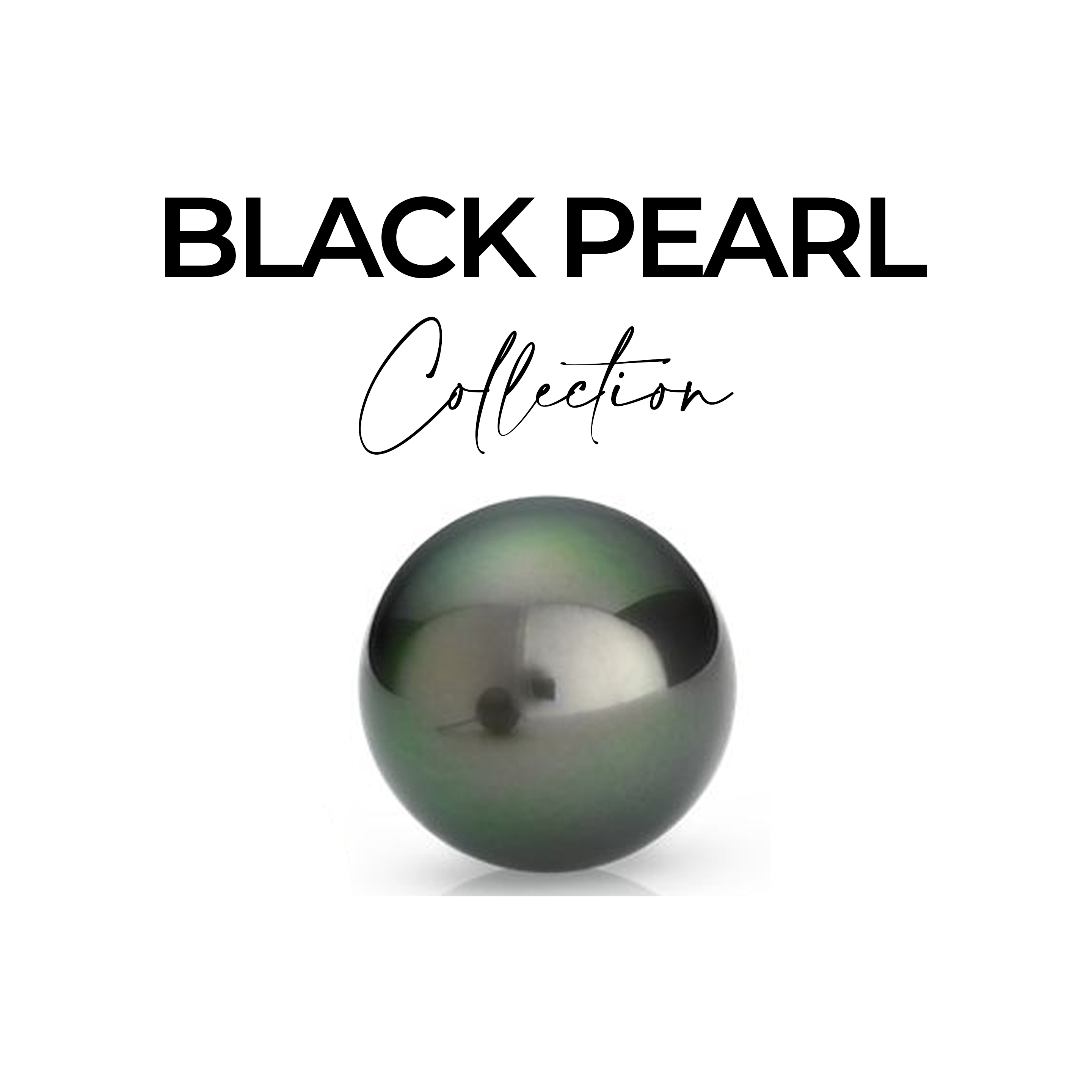 BLACK PEARL COLLECTION (P)