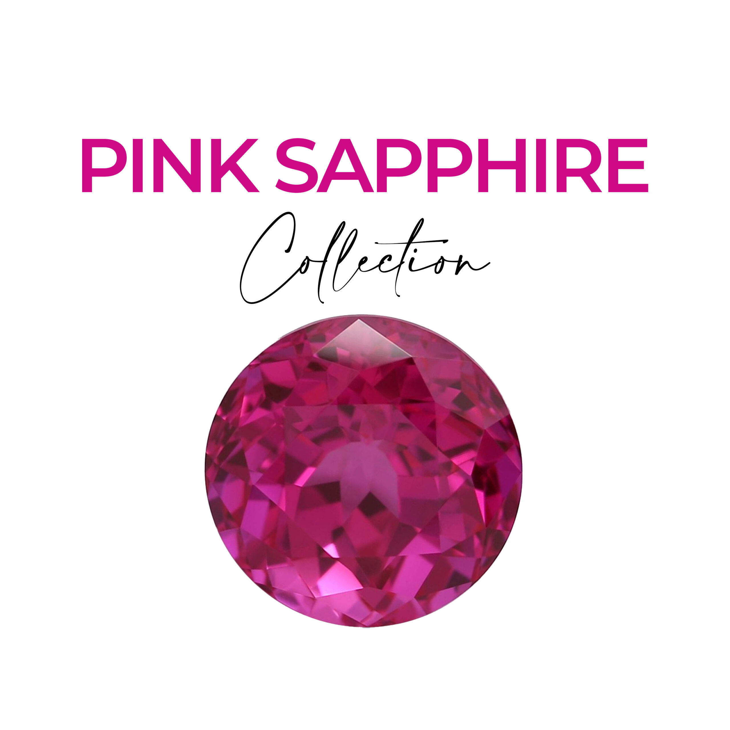 PINK SAPPHIRE COLLECTION